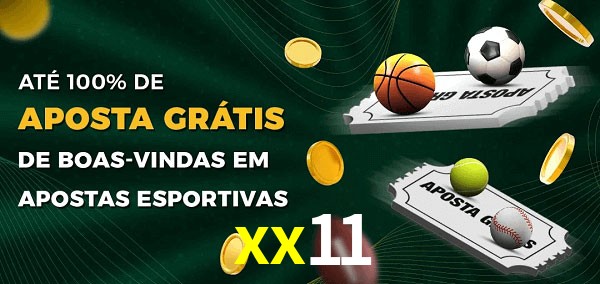 xx11 Ate 100% de Aposta Gratis